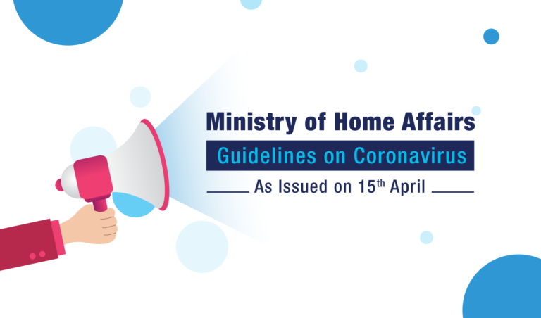 New Guidelines from Ministry of Home Affairs During COVID-19