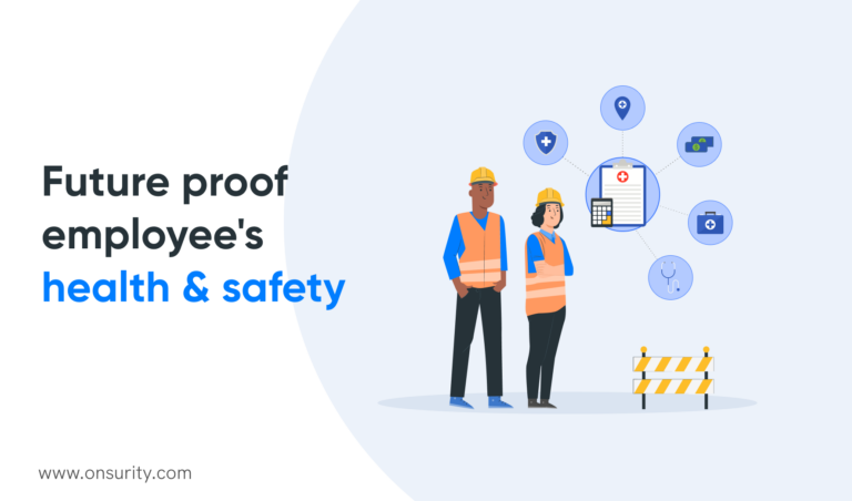 How to Future Proof Your Health and Safety Policy for Companies