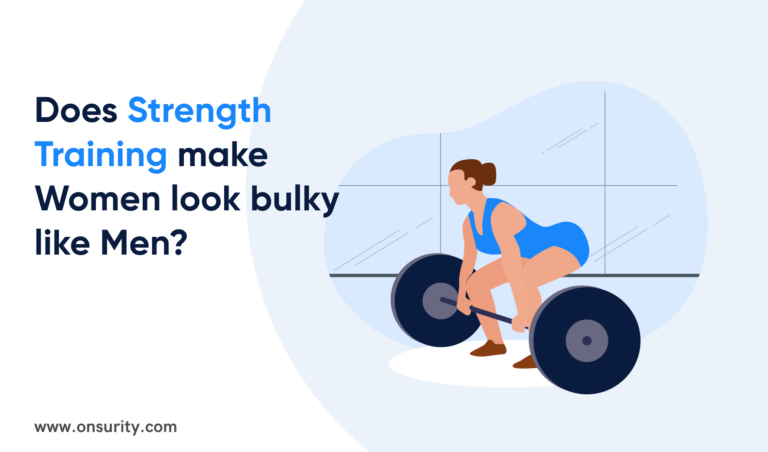Is Strength Training for Women Good Enough? Does it Make Women Look Bulky Like Men?