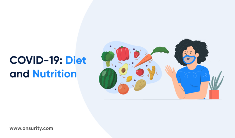 Here is all You Need to Know about Nutrition and Diet during COVID-19