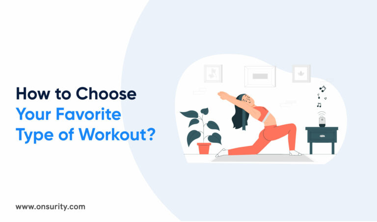 A beginner’s guide to choosing the best exercise regime from the different Types of Workout Routines 
