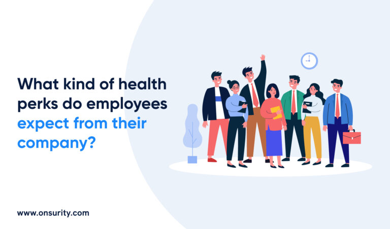 Health perks and benefits employees expect from employers