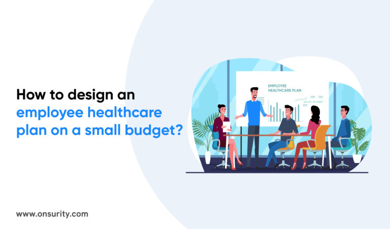How to design an employee healthcare plan on a small budget?