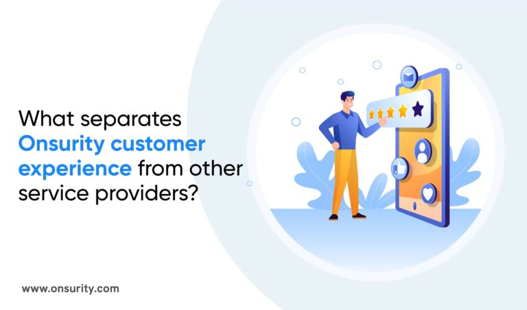 What separates Onsurity customer experience from others?