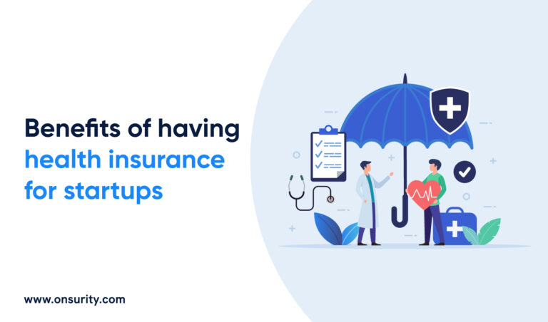 6 Benefits of Having Health Insurance for Startups