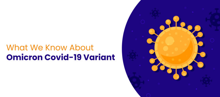 What We Know About Omicron Covid19 Variant