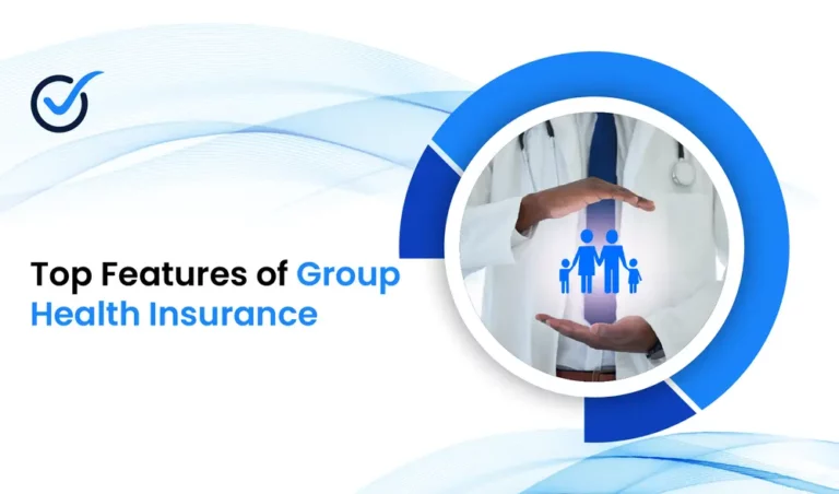 Top 8 Key Features of Group Health Insurance