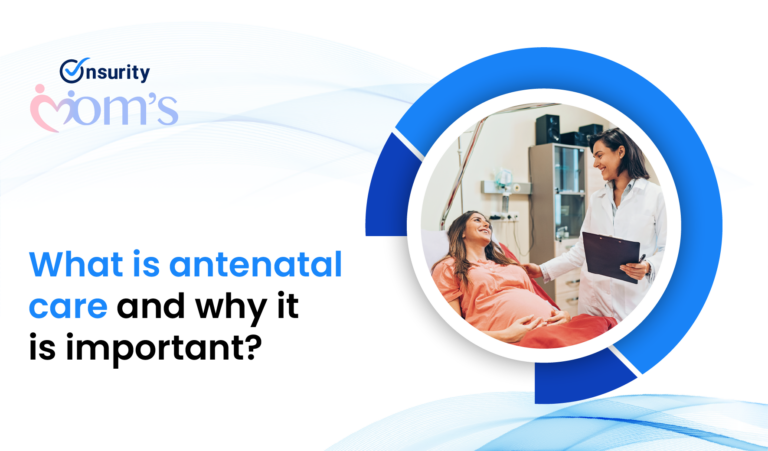 What is Antenatal care and Why it is Important?